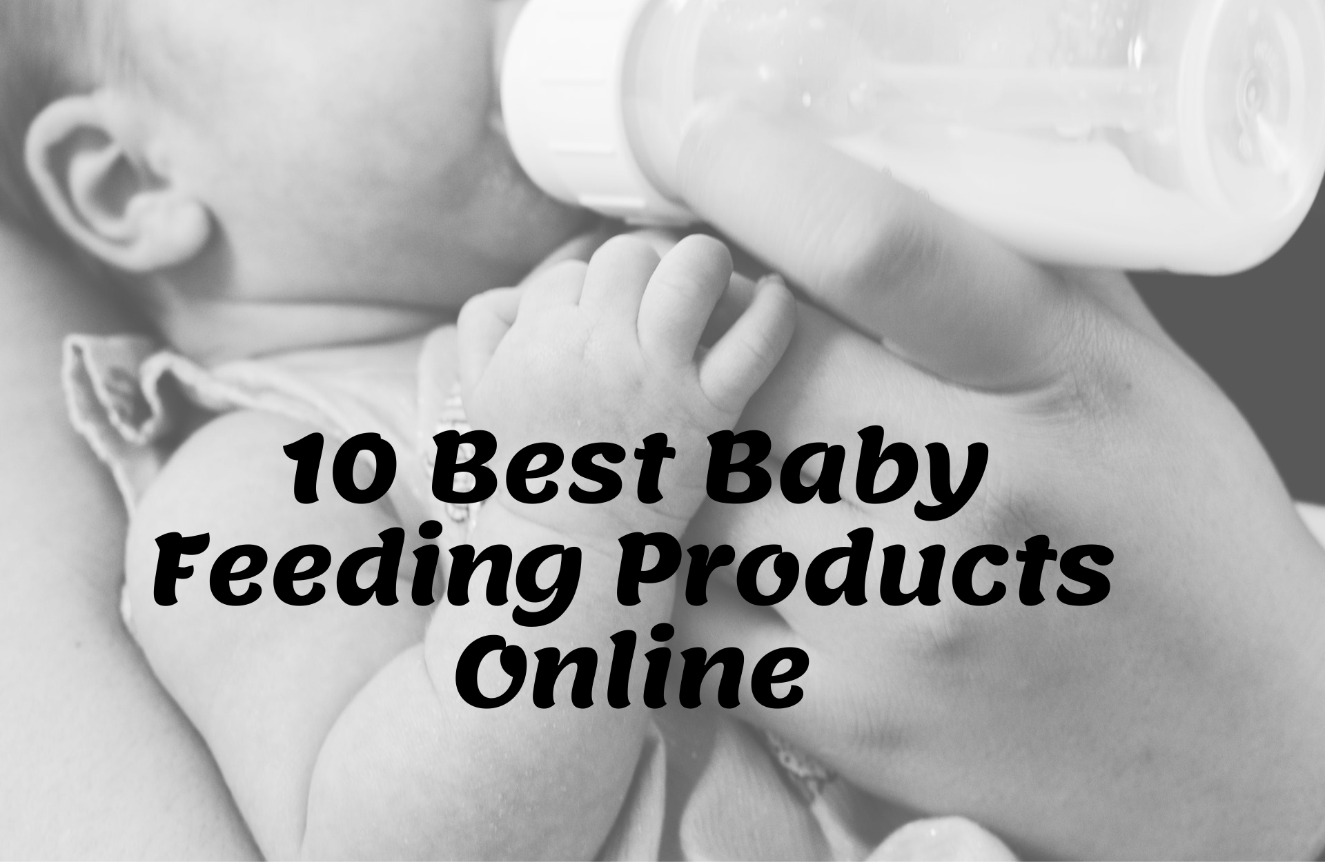 10 Best Baby Feeding Products Online (1)