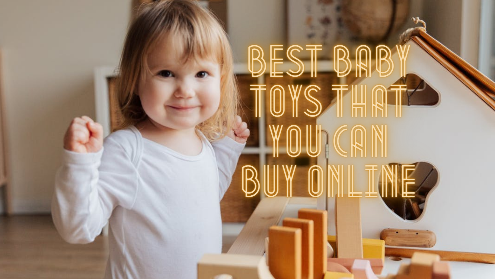Best Baby Toys That You Can Buy Online