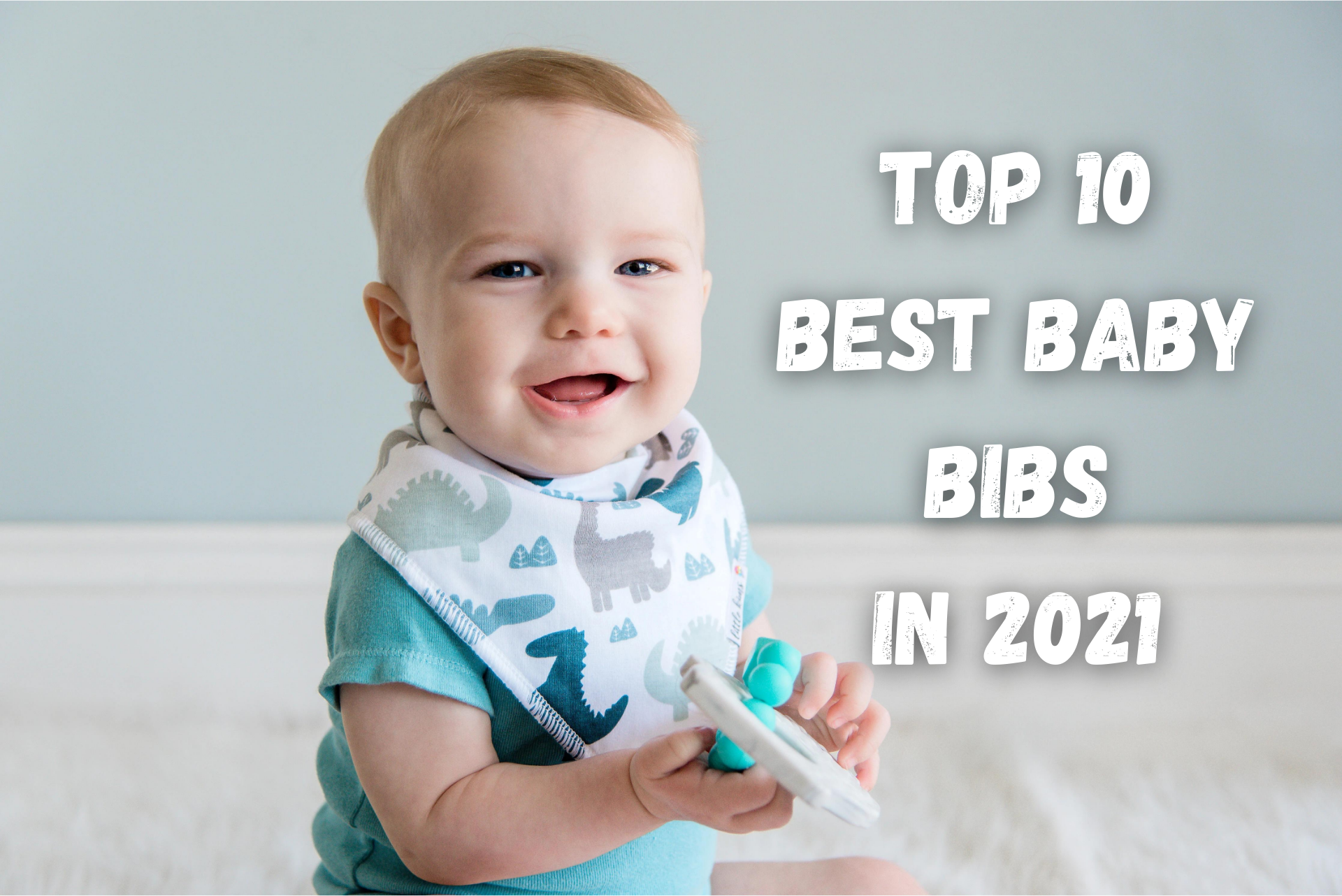 TOP 10 BEST BABY BIBS IN 2021
