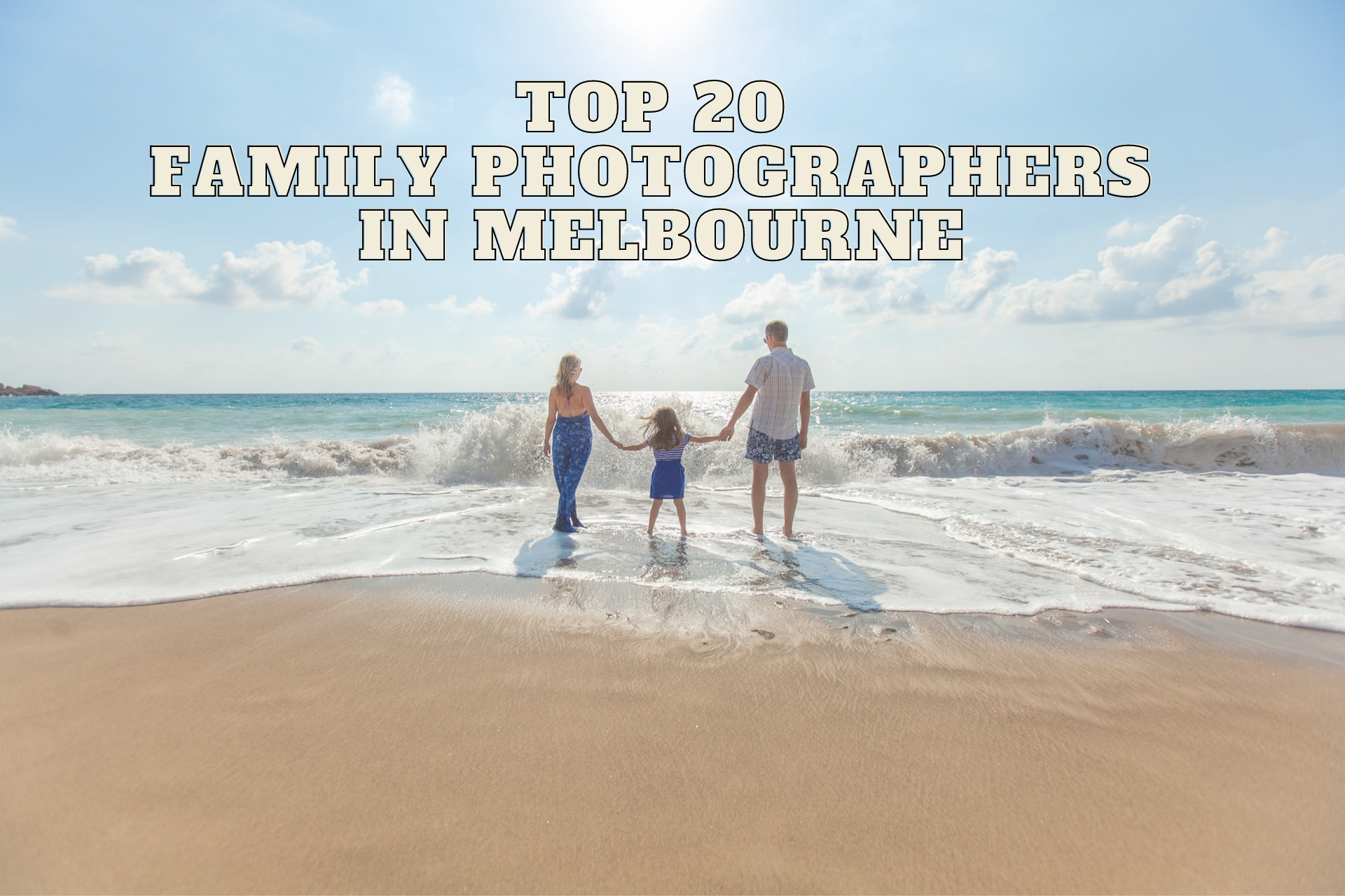 Top 20 family photographers in melbourne