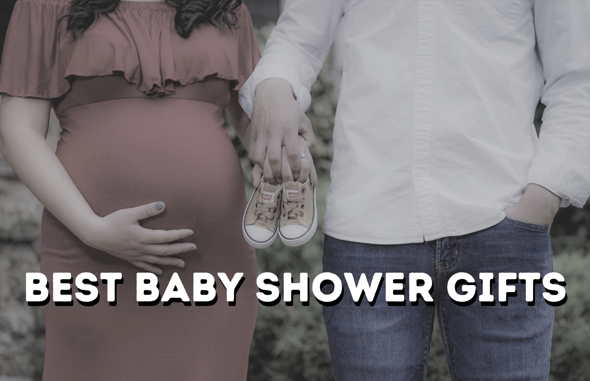 BEST BABY SHOWER GIFTS
