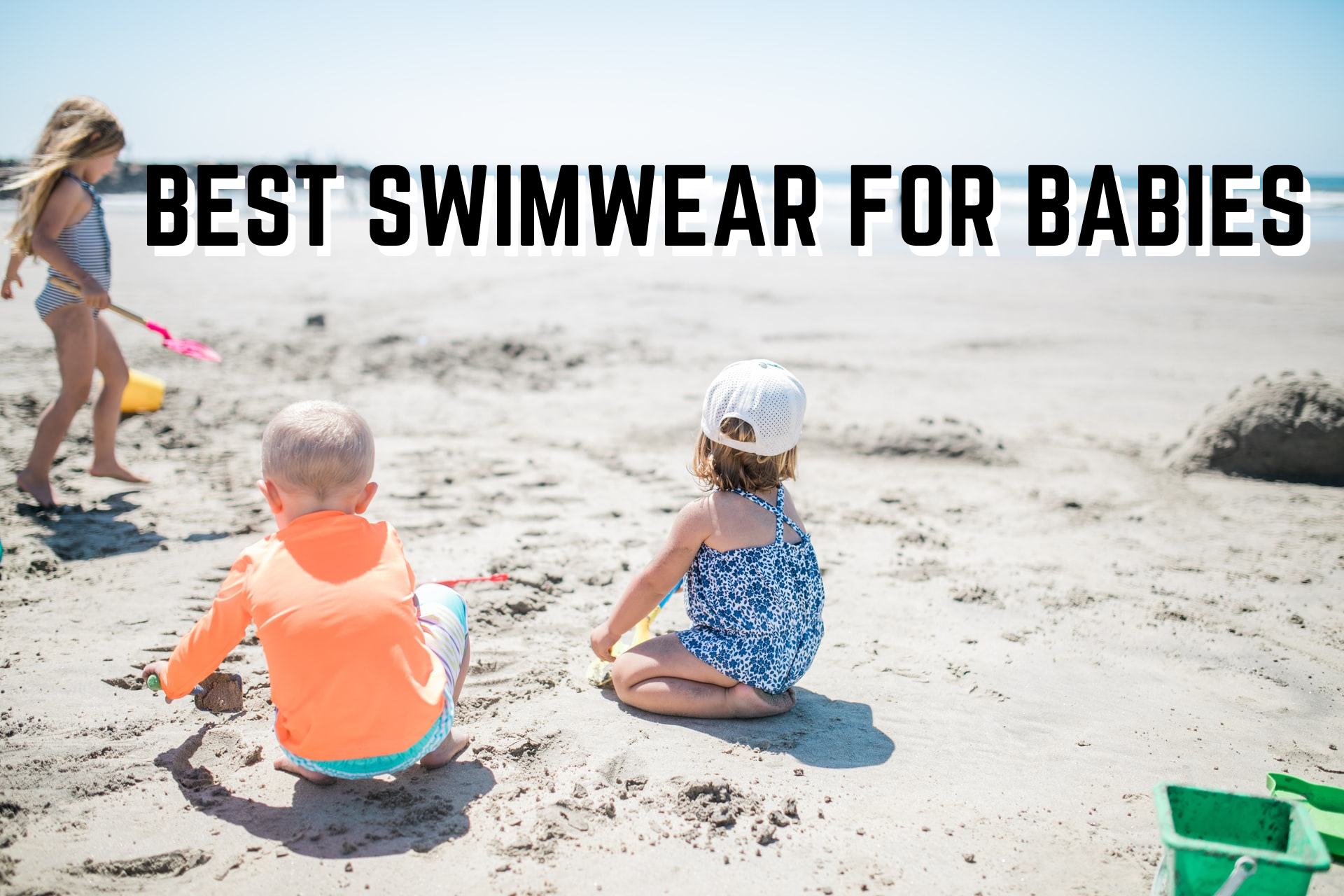 BEST SWIMWEAR FOR BABBIES