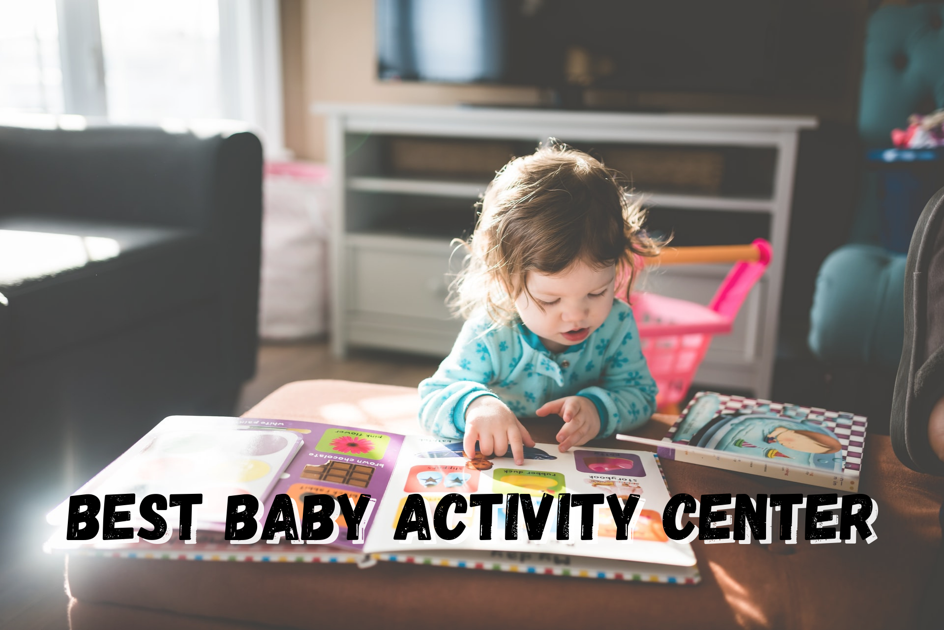 BEST BABY ACTIVITY CENTER