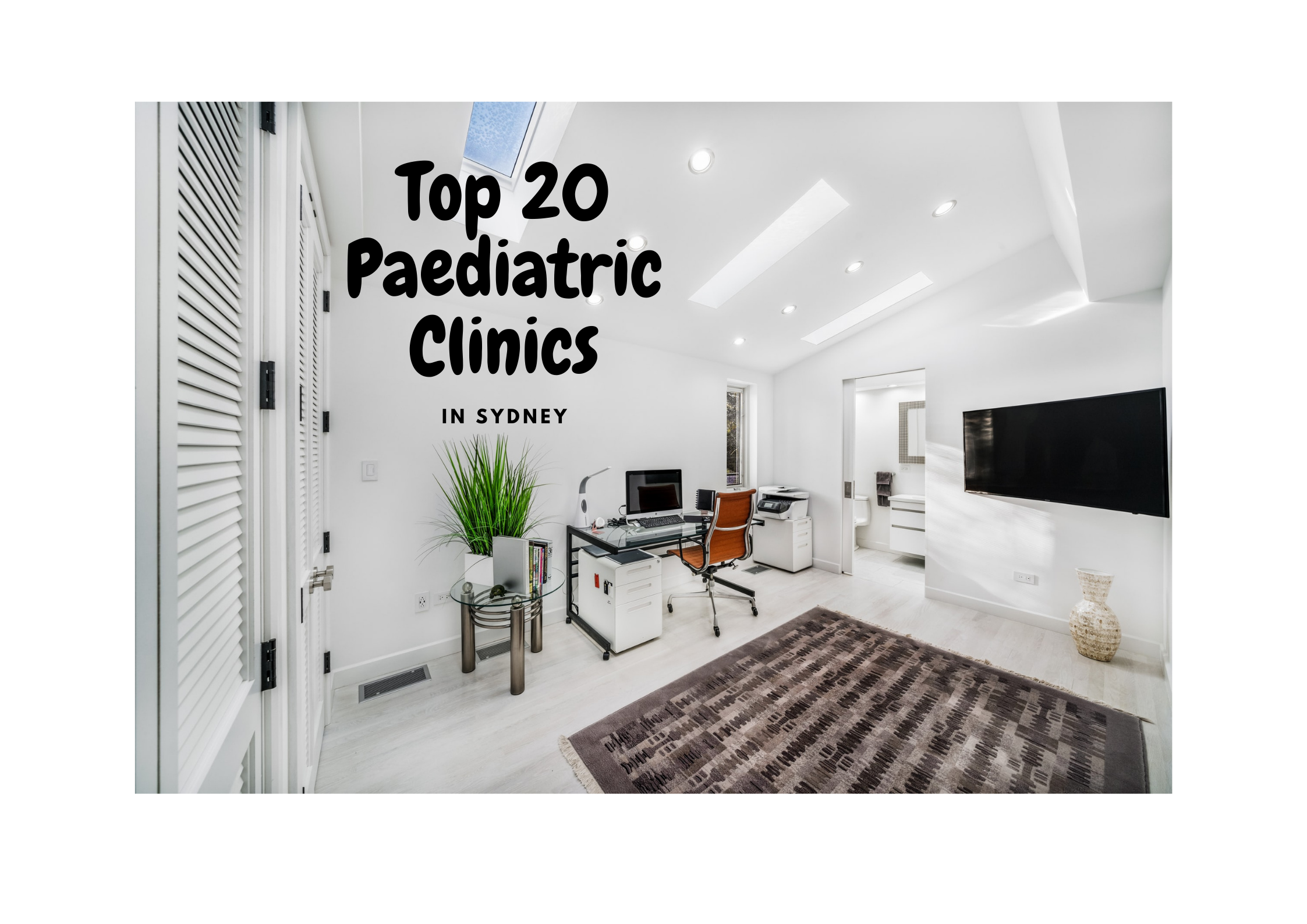 Top 20 pAEDIATRIC Clinics (1)